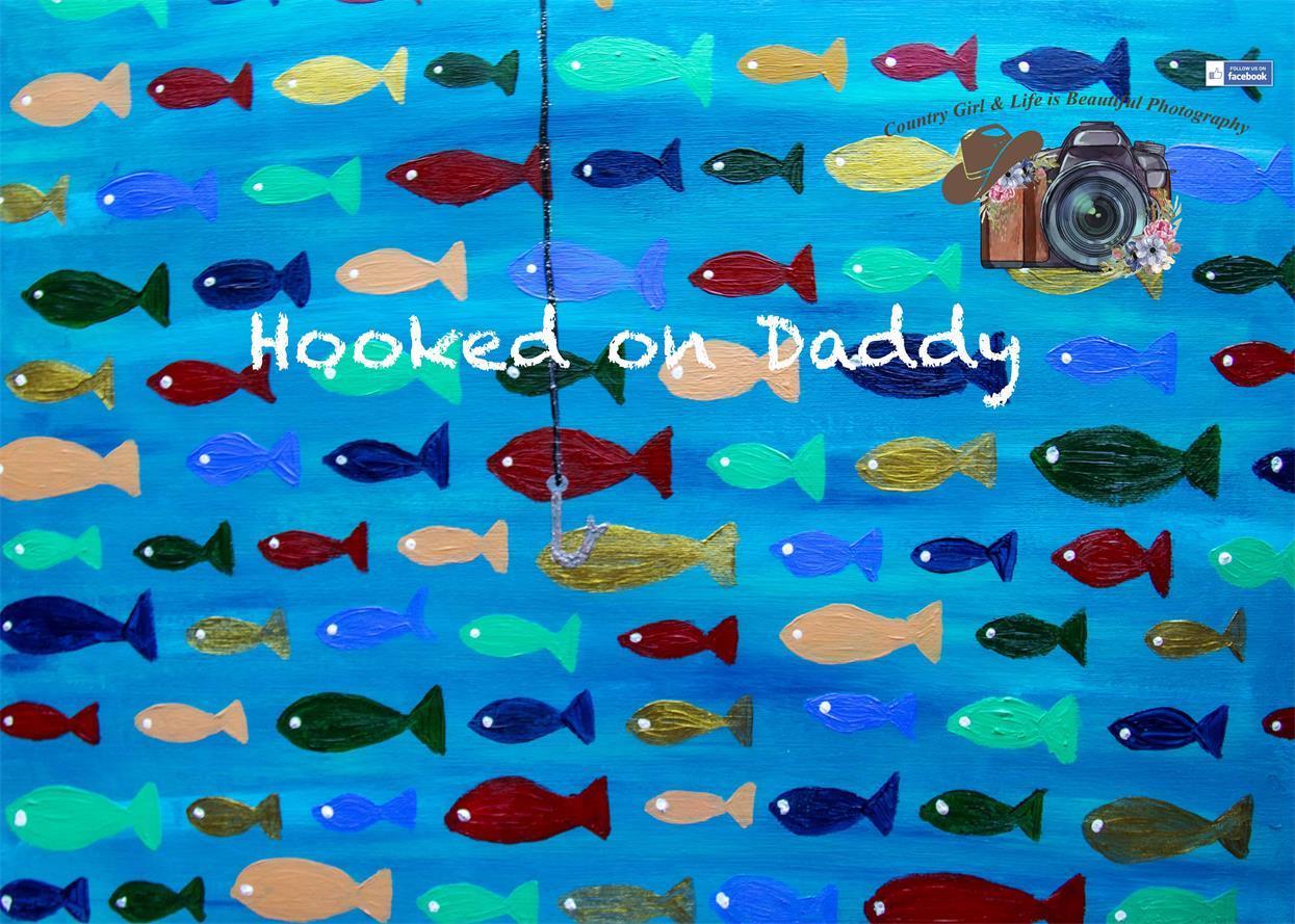 Kate Hooked on Daddy Backdrop for Photography Designed By Leann West - Kate Backdrop AU